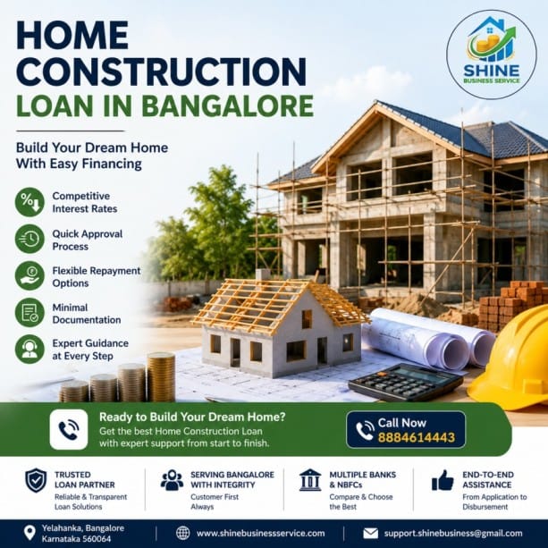 Home Construction Loan in Bangalore with expert assistance for building a new house